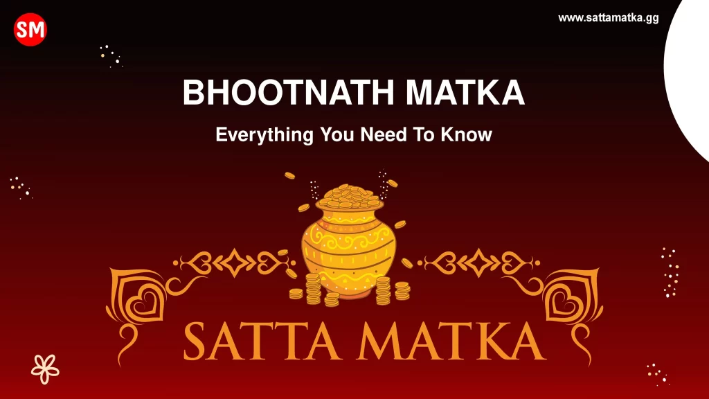 Bhootnath Matka: Everything you need to Know