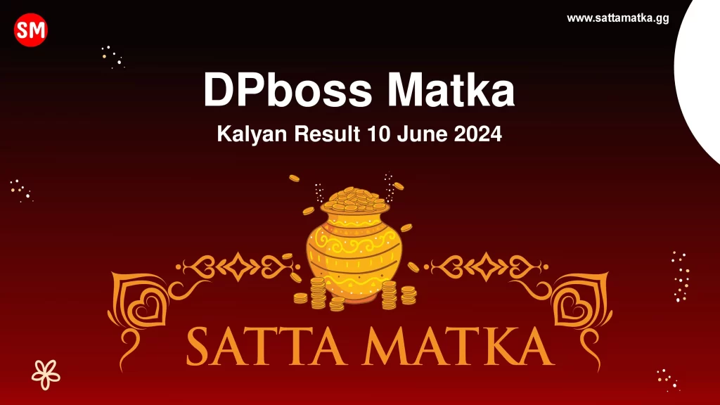 DPboss kalyan satta matka result 10 june