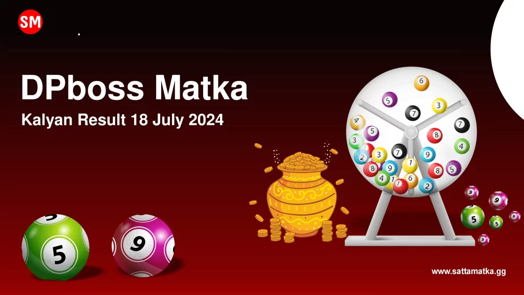 satta matka kalyan dpboss result 18 july 2024