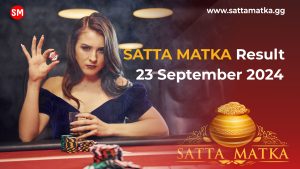 Read more about the article Satta Matka Result 23 September 2024