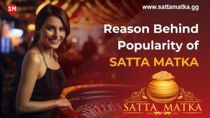 Read more about the article Reason Behind Popularity of Satta Matka