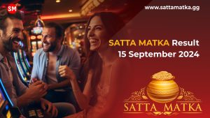 Read more about the article Satta Matka Result 15 September 2024