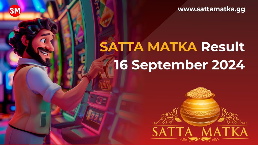 satta matka result 16 september 2024